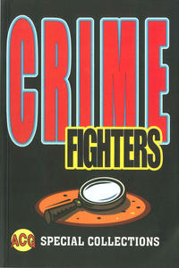 Cover Thumbnail for Special Collection (Avalon Communications, 2000 series) #5 - Crime Fighters