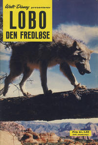 Cover Thumbnail for Walt Disney presenterer Lobo den fredløse (Hjemmet / Egmont, 1965 series) 