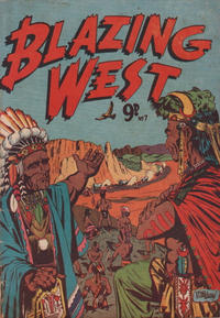 Cover Thumbnail for Blazing West (H. John Edwards, 1950 ? series) #7