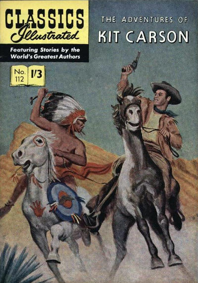 Cover for Classics Illustrated (Thorpe & Porter, 1951 series) #112 - Kit Carson [Price variant]