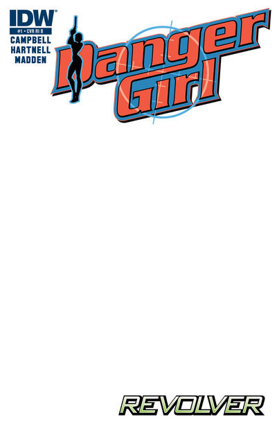 Cover for Danger Girl: Revolver (IDW, 2012 series) #1 [Retailer Incentive B Cover [Blank Cover]]