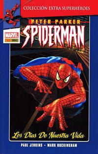Cover Thumbnail for Colección Extra Superhéroes (Panini España, 2011 series) #14 - Peter Parker: Spiderman 1: Los Días de Nuestra Vida