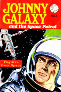 Cover Thumbnail for Johnny Galaxy and the Space Patrol (K. G. Murray, 1966 series) #1