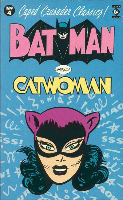 Cover for Caped Crusader Classics! (Titan, 1988 series) #4 - Batman Versus Catwoman