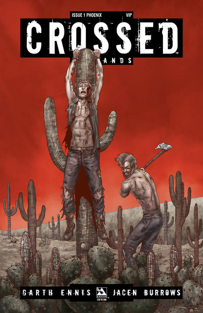 Cover for Crossed Badlands (Avatar Press, 2012 series) #1 [2012 Phoenix Comicon Exclusive Phoenix VIP Cover - Jacen Burrows]