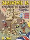 Cover for Sleivdal-album (Serieforlaget / Se-Bladene / Stabenfeldt, 1997 series) #33 - Eventyret på balløya del 1: Football's Coming Down!
