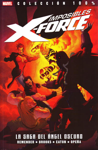 Cover for 100% Marvel. Imposibles X-Force (Panini España, 2011 series) #3 - La Saga del Ángel Oscuro