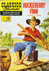 Cover for Classics Illustrated (Thorpe & Porter, 1951 series) #1 - Huckleberry Finn [Price variant HRN #129]