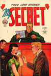 Cover Thumbnail for My Secret (1949 series) #1 [no cover date]