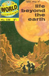 Cover for World Illustrated (Thorpe & Porter, 1960 series) #530 - Life Beyond the Earth [2'-]