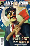 Cover for Axe Cop: President of the World (Dark Horse, 2012 series) #1