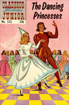 Cover Thumbnail for Classics Illustrated Junior (1953 series) #532 - The Dancing Princesses [25 cent reprint]
