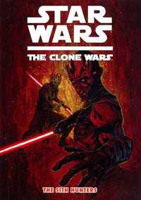 Cover Thumbnail for Star Wars: The Clone Wars - The Sith Hunters (Dark Horse, 2012 series) 