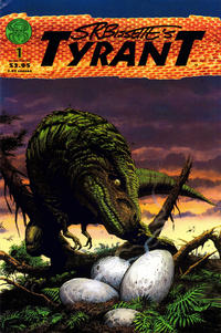 Cover Thumbnail for S.R. Bissette's Tyrant (Spiderbaby Grafix & Publications, 1994 series) #1 [2nd printing]