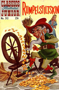 Cover Thumbnail for Classics Illustrated Junior (Gilberton, 1953 series) #512 - Rumpelstiltskin [25 cent reprint]