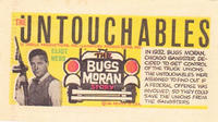 Cover Thumbnail for The Untouchables "The Bugs Moran Story" (Topps, 1960 ? series) 