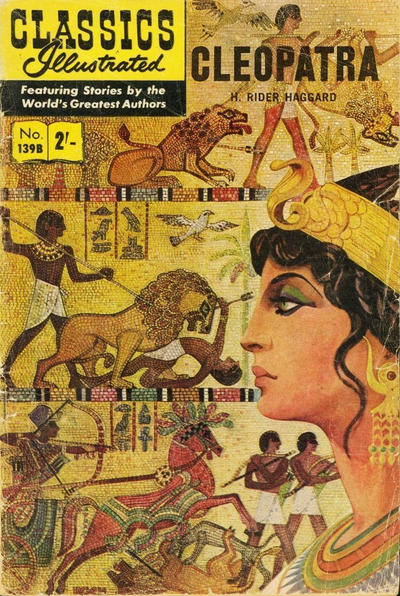 Cover for Classics Illustrated (Thorpe & Porter, 1951 series) #139B [HRN 139B] - Cleopatra [Price difference]