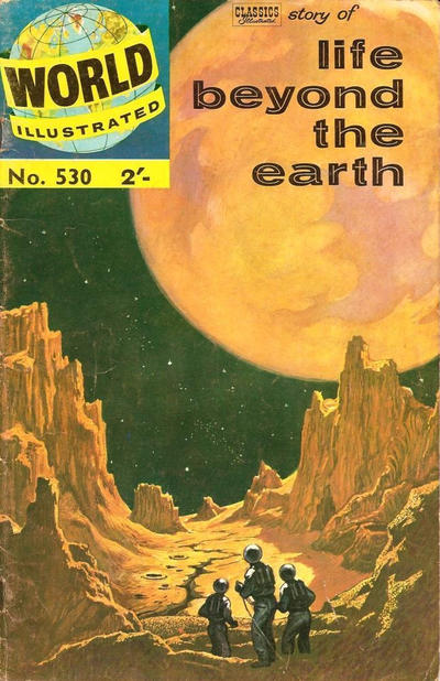 Cover for World Illustrated (Thorpe & Porter, 1960 series) #530 - Life Beyond the Earth [2'-]