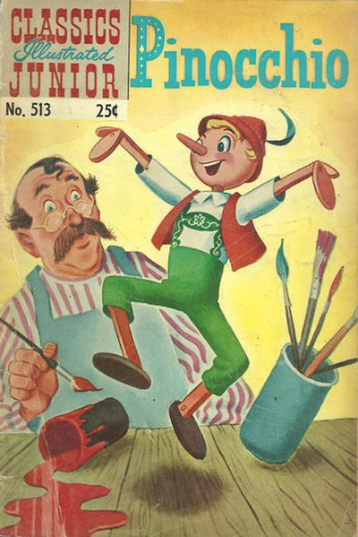 Cover for Classics Illustrated Junior (Gilberton, 1953 series) #513 - Pinocchio [25 cent reprint]