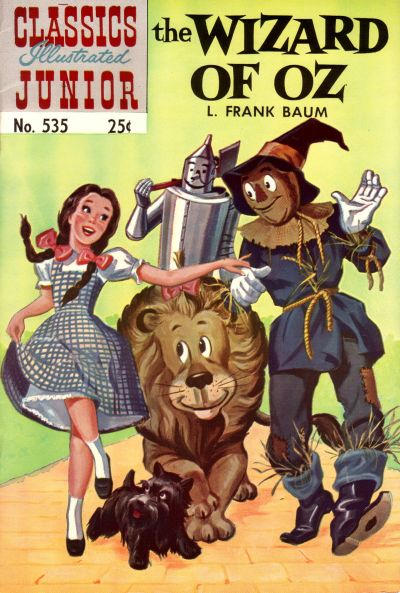 Cover for Classics Illustrated Junior (Gilberton, 1953 series) #535 - The Wizard of Oz [25¢]