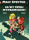 Cover for Mały Sprytek (Egmont Polska, 2001 series) #3 - Co wy tutaj wyprawiacie?