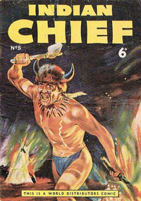 Cover Thumbnail for Indian Chief (World Distributors, 1953 series) #5