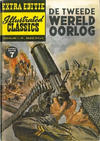 Cover for Illustrated Classics Extra Editie (Classics/Williams, 1959 series) #7 - De Tweede Wereldoorlog