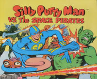 Cover Thumbnail for Silly Putty Man vs. The Space Pirates (DC, 1978 series) 