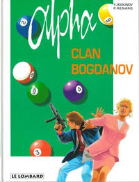 Cover Thumbnail for Alpha (Le Lombard, 1996 series) #2 - Clan Bogdanov