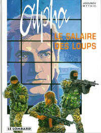 Cover Thumbnail for Alpha (Le Lombard, 1996 series) #3 - Le salaire des loups