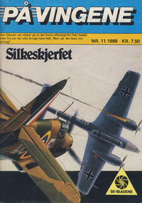 Cover Thumbnail for På Vingene (Serieforlaget / Se-Bladene / Stabenfeldt, 1963 series) #11/1988