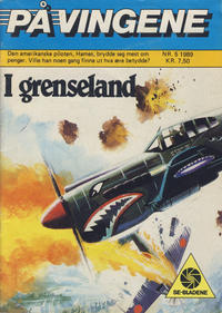 Cover Thumbnail for På Vingene (Serieforlaget / Se-Bladene / Stabenfeldt, 1963 series) #5/1989