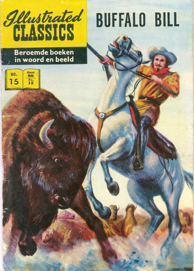 Cover for Illustrated Classics (Classics/Williams, 1956 series) #15 - Buffalo Bill [HRN 134]