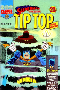 Cover Thumbnail for Superman Presents Tip Top Comic Monthly (K. G. Murray, 1965 series) #109
