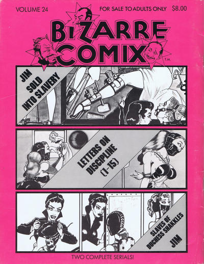 Cover for Bizarre Comix (Bélier Press, 1975 series) #24 - Sold Into Slavery; Letters on Discipline; Slaves of Duchess Shakkles