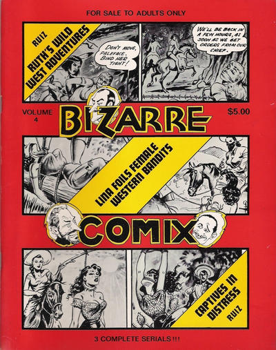 Cover for Bizarre Comix (Bélier Press, 1975 series) #4 - Ruth's Wild West Adventures; Lina Foils Female Western Bandits; Captives in Distress