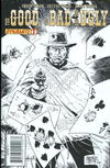 Cover for The Good the Bad and the Ugly (Dynamite Entertainment, 2009 series) #1 [BnW Sketch ]
