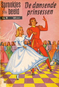 Cover Thumbnail for Sprookjes in beeld (Classics/Williams, 1957 series) #9 - De dansende prinsessen
