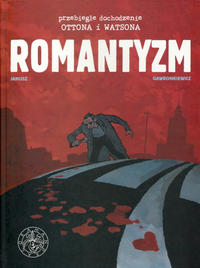 Cover Thumbnail for Przebiegłe dochodzenie Ottona i Watsona (Mandragora, 2005 series) #2 - Romantyzm