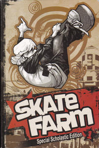 Cover Thumbnail for Skate Farm (SBK Publishing, 2007 series) #1