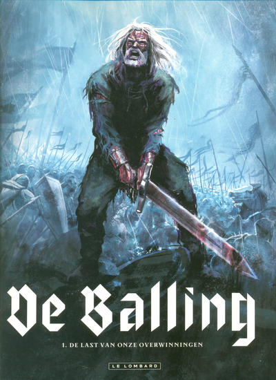 Cover for De Balling (Le Lombard, 2010 series) #1 - De last van onze overwinningen