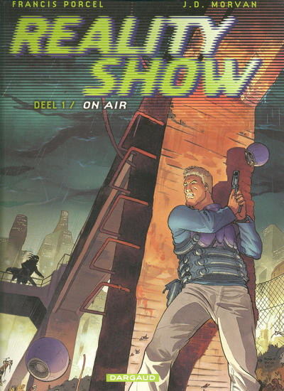 Cover for Reality Show (Dargaud Benelux, 2003 series) #1 - On Air