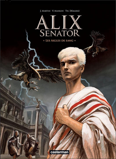 Cover for Alix Senator (Casterman, 2012 series) #1 - Les aigles de sang