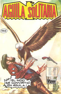 Cover for Aguila Solitaria (Editora Cinco, 1976 series) #450