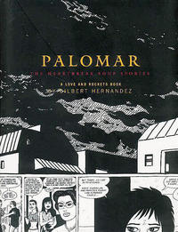 Cover Thumbnail for Palomar: The Heartbreak Soup Stories (A Love and Rockets Book) (Fantagraphics, 2003 series) 