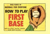 Cover for How to Play First Base (Wm C. Popper & Co, 1965 series) 