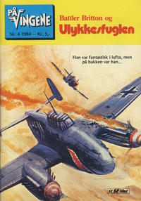 Cover Thumbnail for På Vingene (Serieforlaget / Se-Bladene / Stabenfeldt, 1963 series) #4/1984
