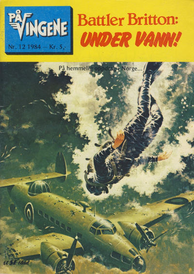 Cover for På Vingene (Serieforlaget / Se-Bladene / Stabenfeldt, 1963 series) #12/1984