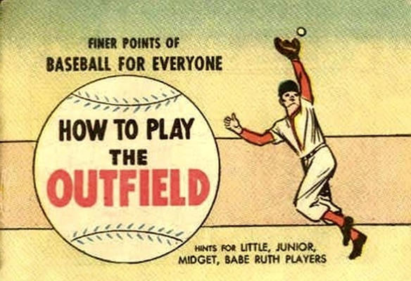 Cover for How to Play Outfield (Wm C. Popper & Co, 1965 series) 