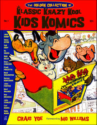 Cover Thumbnail for The Golden Collection of Klassic Krazy Kool Kids Komics (Yoe Books, 2010 series) 